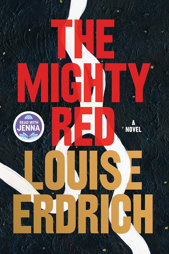 The book cover for The Mighty Red by Louise Erdrich